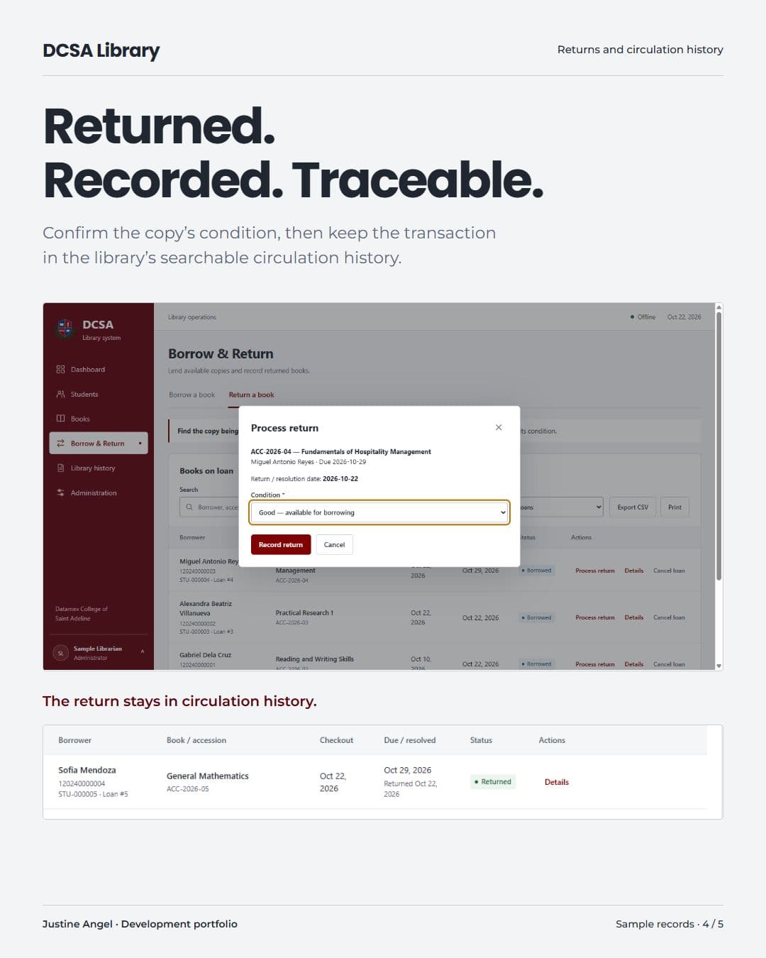 Record the copy’s condition on return and retain the transaction in circulation history.